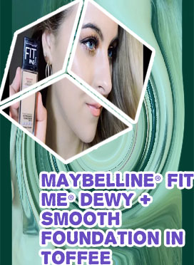 Dewy maybelline fit me